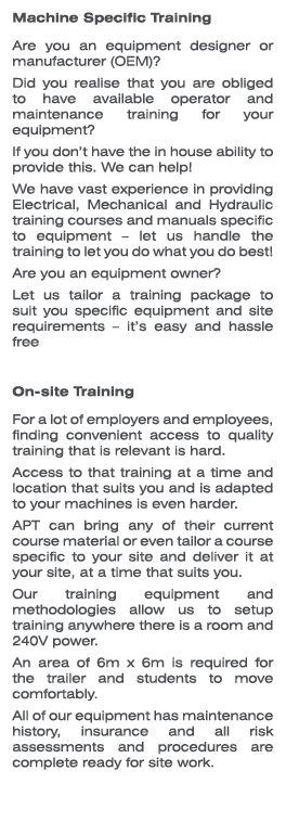 Machine Specific Training Are you an equipment designer or manufacturer (OEM)? Did you realise that you are obliged t...