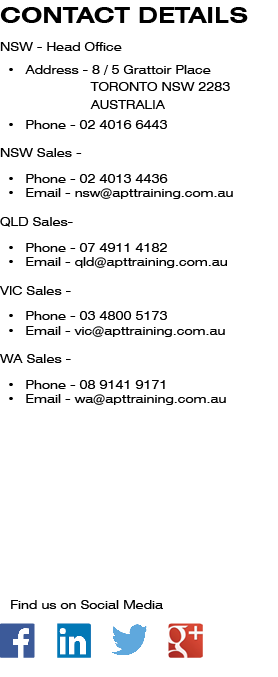 CONTACT DETAILS NSW - Head Office Address - 8 / 5 Grattoir Place TORONTO NSW 2283 AUSTRALIA Phone - 02 4016 6443 NSW ...