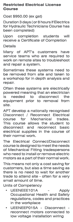 Restricted Electrical License Course Cost $950.00 (ex gst) Duration 3 days ( or 8 hours if Electrics for Hydraulic Te...