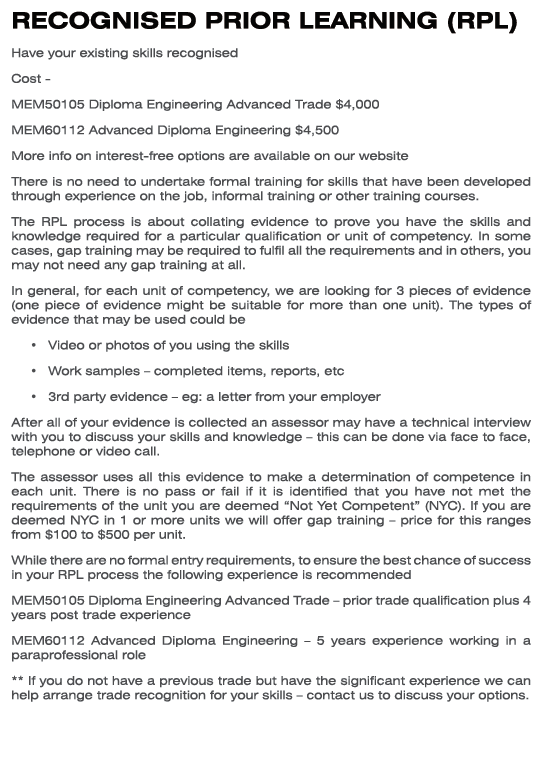 RECOGNISED PRIOR LEARNING (RPL) Have your existing skills recognised Cost - MEM50105 Diploma Engineering Advanced Tra...