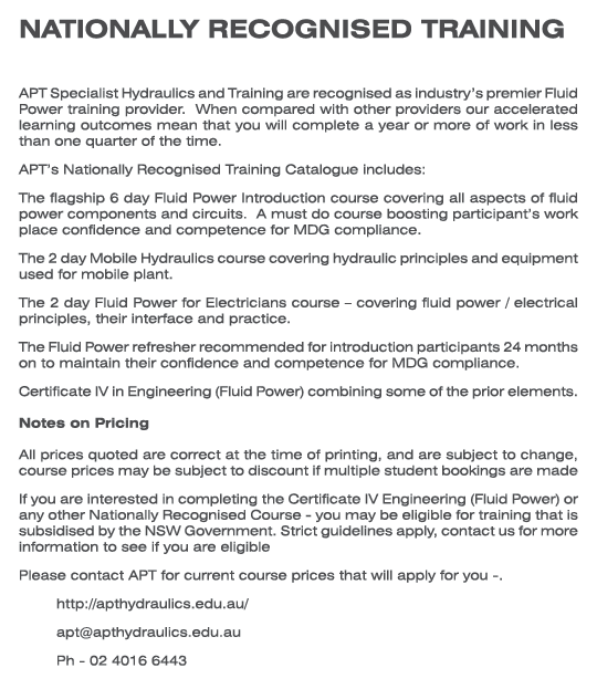 NATIONALLY RECOGNISED TRAINING  APT Specialist Hydraulics and Training are recognised as industry’s premier Fluid Pow...