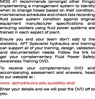 MDG 41 recommends (amongst other things) implementing a management system to identify when to change hoses based on t...