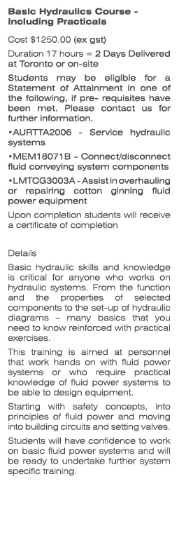 Basic Hydraulics Course - Including Practicals Cost $1250.00 (ex gst) Duration 17 hours = 2 Days Delivered at Toronto...