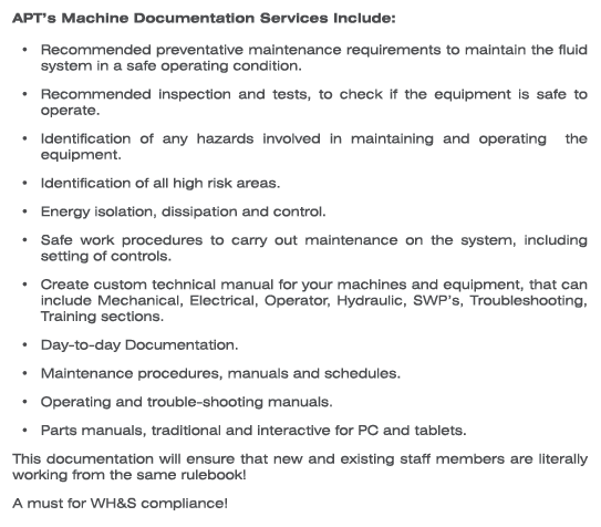 APT’s Machine Documentation Services Include: Recommended preventative maintenance requirements to maintain the fluid...